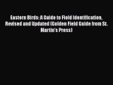 Read Eastern Birds: A Guide to Field Identification Revised and Updated (Golden Field Guide
