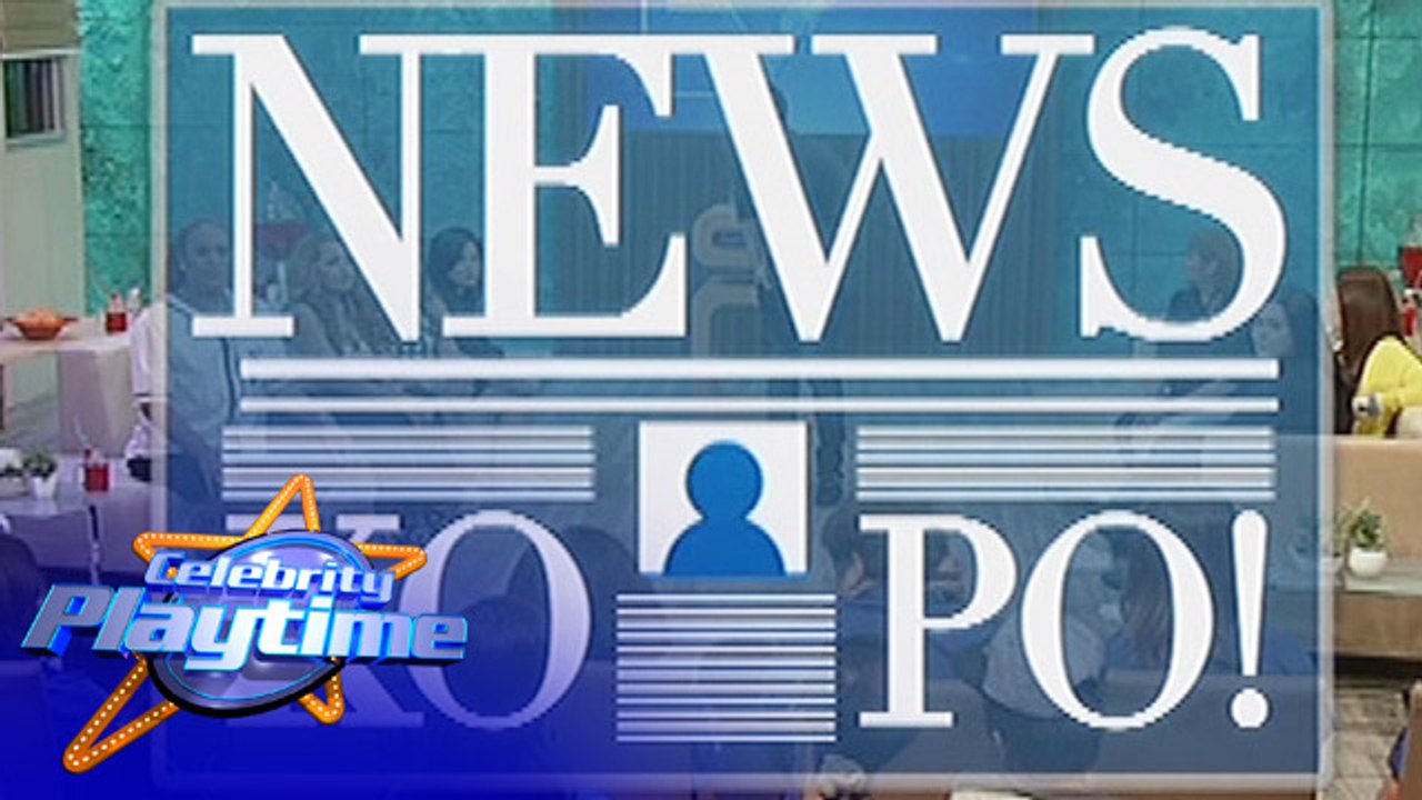 Celebrity Playtime: News Ko Po!
