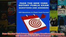 Download PDF  Pass The New York Notary Public Exam Questions And Answers 225 Questions In Flash Card FULL FREE