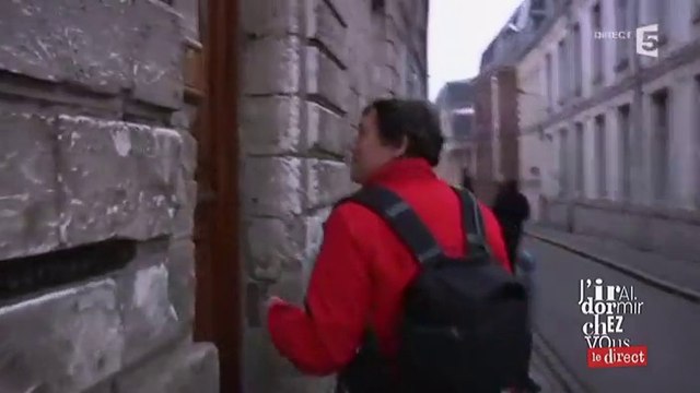 J'irai dormir chez vous à Arras - Antoine de Maximy était bien en direct la preuve chez un particulier