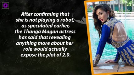 I'm Not Playing A Robot In '2.0' - Amy Jackson || Tamil Focus
