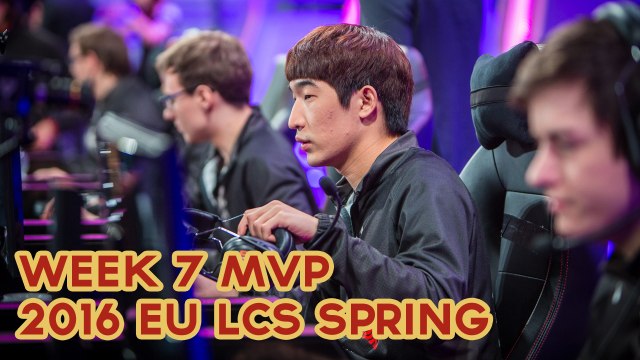 2016 EU LCS Spring: Week 7 OP 5 & MVP Announcement