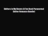PDF Shifters In My Sheets (A Ten Book Paranormal Shifter Romance Bundle)  EBook