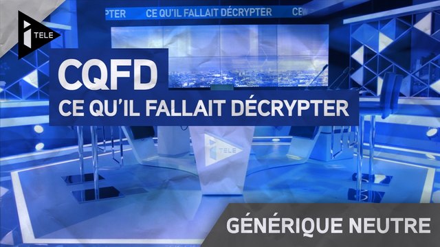 iTELE HD - Générique CQFD - Neutre (2016)