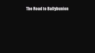 Read The Road to Ballybunion Ebook Free