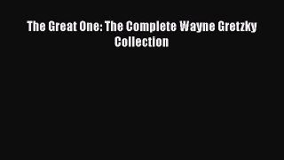 Download The Great One: The Complete Wayne Gretzky Collection Ebook Free