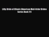 Download Lilly: Bride of Illinois (American Mail-Order Brides Series Book 21) Free Books