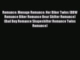 PDF Romance: Menage Romance: Her Biker Twins (BBW Romance Biker Romance Bear Shifter Romance)