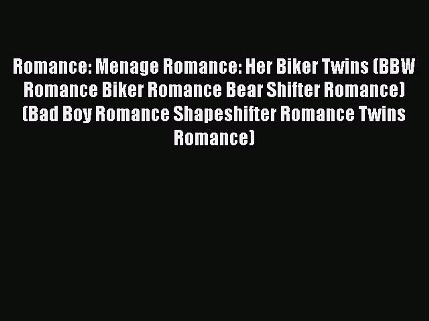 PDF Romance: Menage Romance: Her Biker Twins (BBW Romance Biker Romance Bear Shifter Romance)