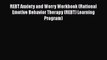Book REBT Anxiety and Worry Workbook (Rational Emotive Behavior Therapy (REBT) Learning Program)