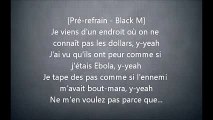 Black M - A l'ouest ft. MHD {Paroles_Lyrics}