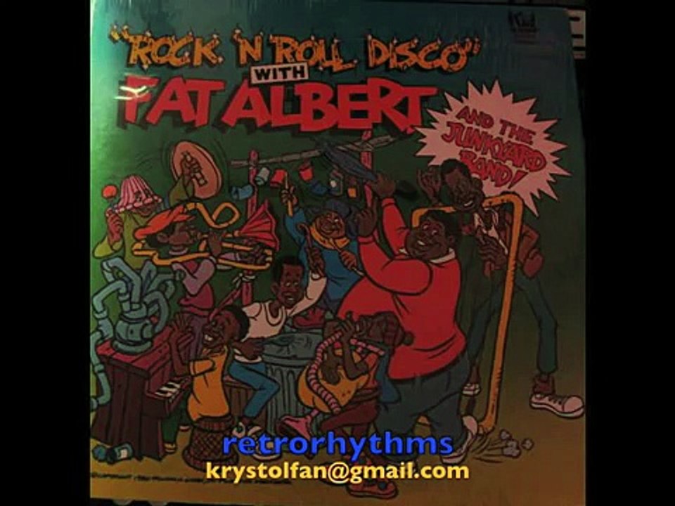 Fat Albert & Junkyard Band - Rock n Roll Disco (1980)