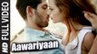Aawariyaan (Full Video) Sanket Sane, Aslam Khan, Gaurav Nautiyaal, Simon | New Song 2016 HD