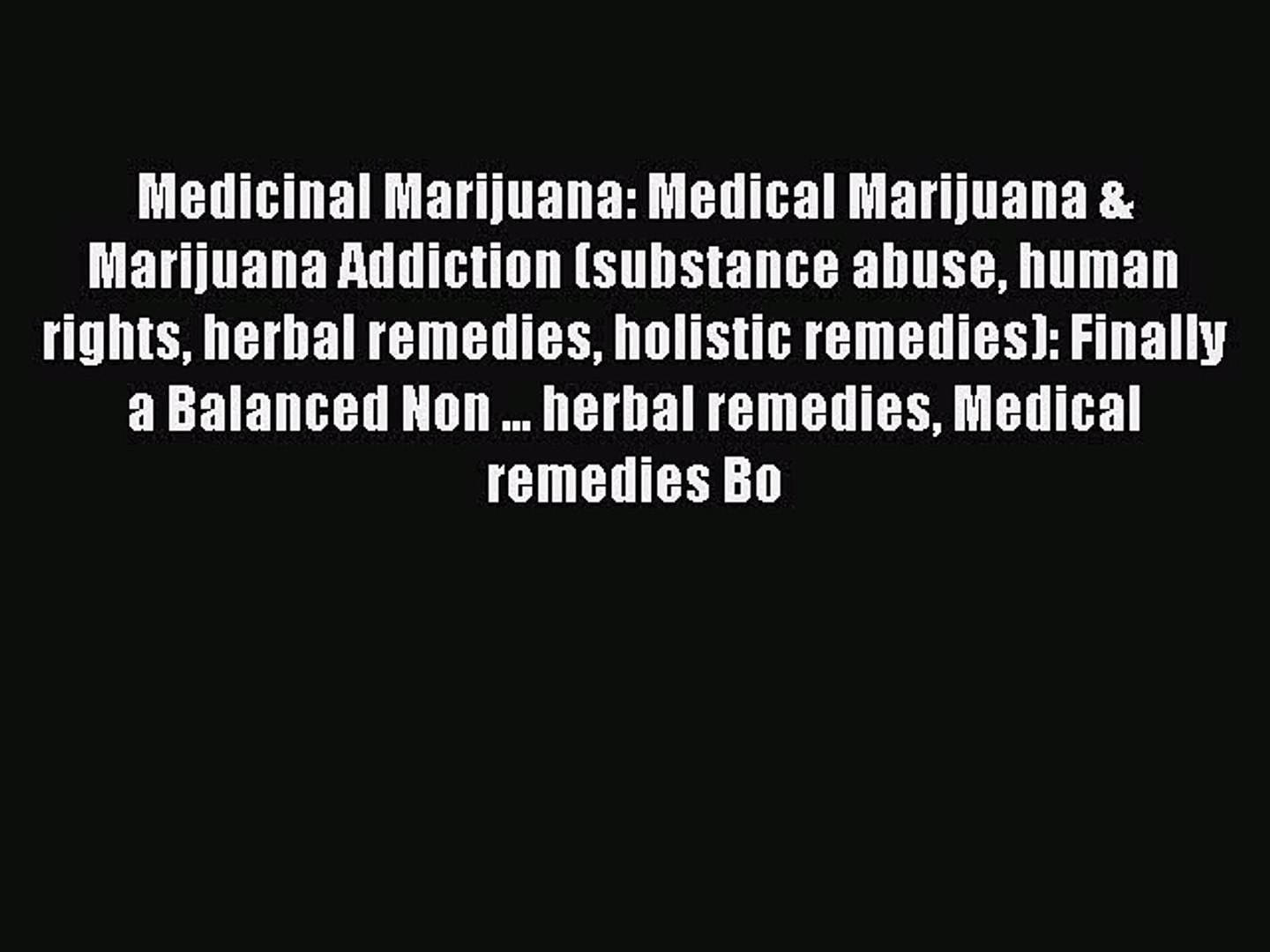 ⁣Book Medicinal Marijuana: Medical Marijuana & Marijuana Addiction (substance abuse human rights