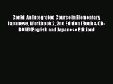 Download Genki: An Integrated Course in Elementary Japanese Workbook 2 2nd Edition (Book &