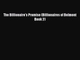 PDF The Billionaire's Promise (Billionaires of Belmont Book 2)  Read Online