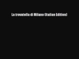 Download La trovatella di Milano (Italian Edition)  Read Online