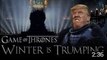 Game of Trump Parody : Donald Trump meets Game of Thrones at the Wall