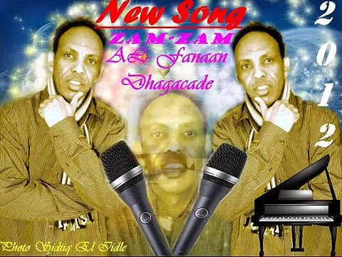 Hees cusub Zam Zam Codkii Cabdirisaaq Dhagacade Music Mohamed weerow
