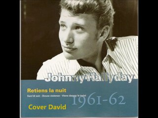 Johnny Hallyday - Retient la nuit Cover David