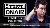 Hardwell On Air 076 (Special 076 Episode)