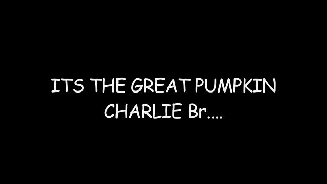 ITS Not the Great Pumpkin Charlie Brown