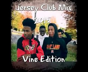 Jersey Club Mix 2015 Vine Edition Booty Bounce
