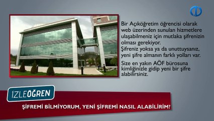 Aöf Öğrenci Şifremi bilmiyorum, yeni şifre nasıl alabilirim?