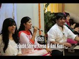 Aisi Roti De Mujhko Rishabh,Shreya,Reena & Anil Kant