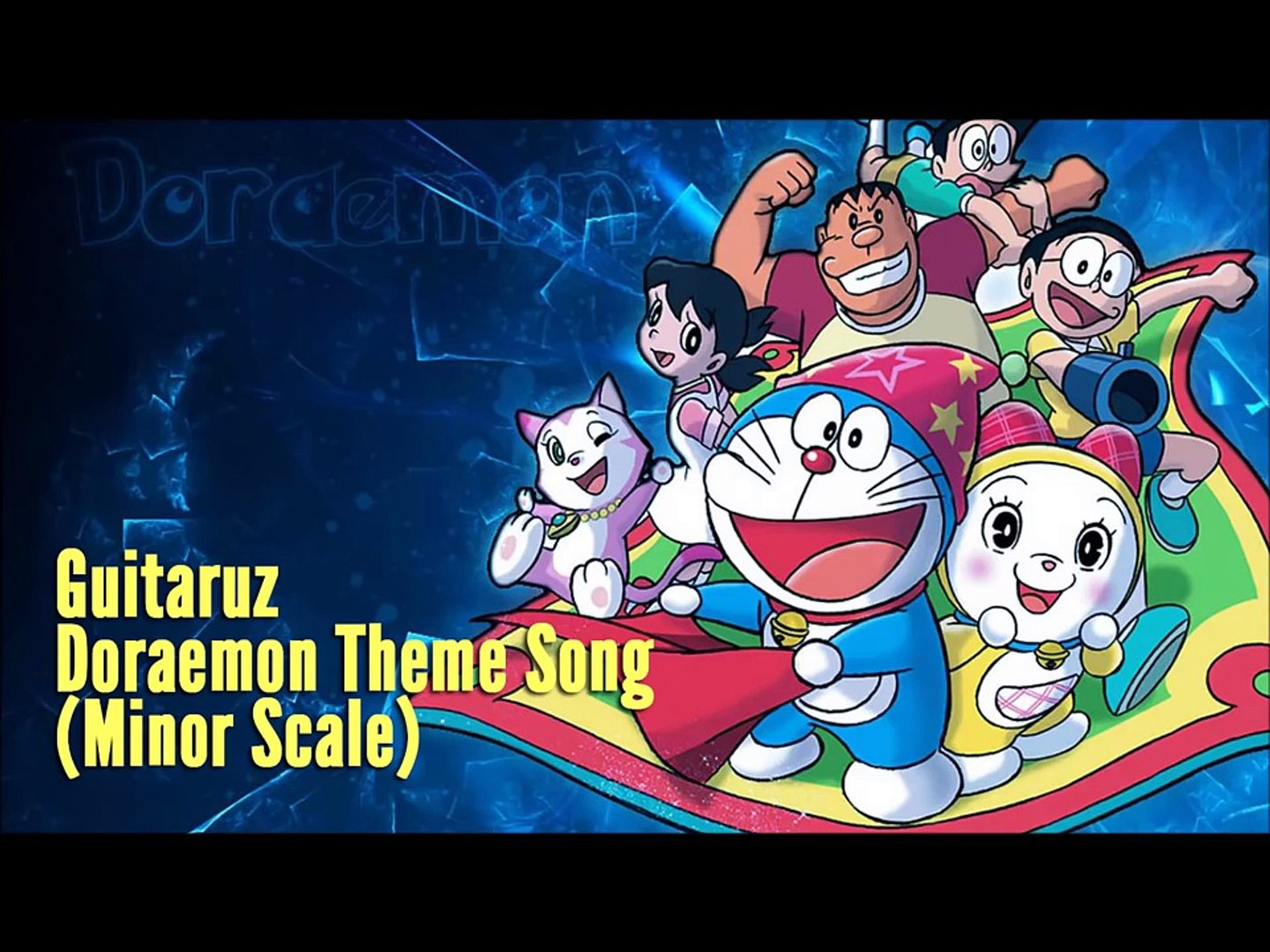 Doraemon Theme Song Guitaruz Minor Scale Cover Video Dailymotion