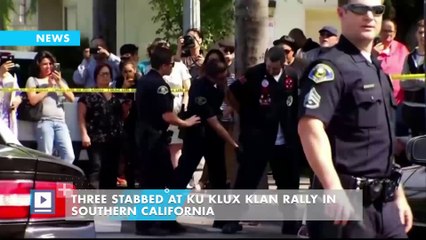 Three Stabbed at Ku Klux Klan Rally in Southern California