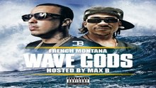 French Montana - Wave Gods (Intro)