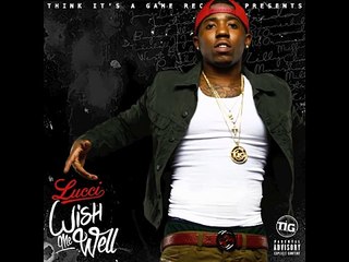 Lucci - Moms Favorite Song (La La La) (Wish Me Well)