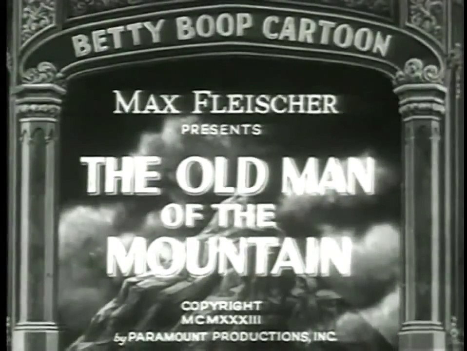 Betty Boop: The Old Man of the Mountain (1933) - Classic Cartoon