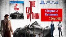 The Evil Within Chapter 2 Remnants PS4