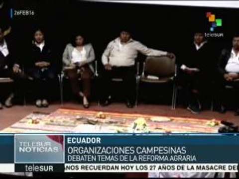 Ecuador: organizaciones campesinas debaten temas de la reforma agraria