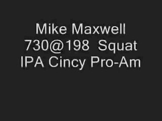 Mike Maxwell 730@198 Squat - IPA Cincy Pro-Am