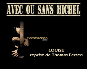 Louise, chanson de Thomas Fersen