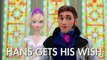 Frozen Hans Wedding to Elsa after He Gets Three Wishes with Frozen Anna Kristoff DisneyToysFan