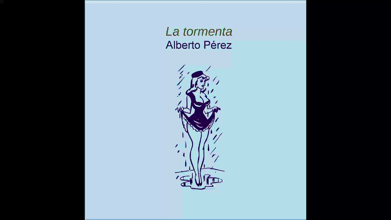 La tormenta - Alberto Pérez