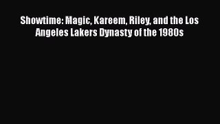 Download Showtime: Magic Kareem Riley and the Los Angeles Lakers Dynasty of the 1980s Ebook