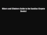 Read Hikers and Climbers Guide to the Sandias (Coyote Books) Ebook Free