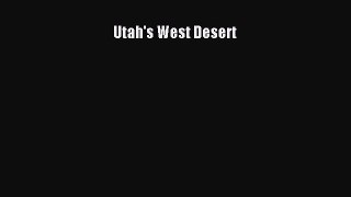 Read Utah's West Desert Ebook Free