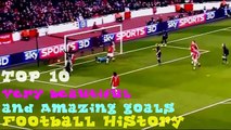 Top 10 Most Beautiful and Amazing goals in football history | totti, Nani, Thierry Henry And More (Latest Sport)