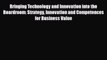 [PDF] Bringing Technology and Innovation into the Boardroom: Strategy Innovation and Competences