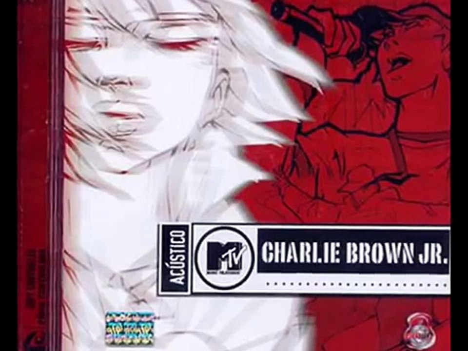Charlie Brown Jr - Charlie Brown Jr (acustico MTV Exclusiva)