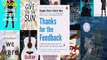 PDF  Thanks for the Feedback The Science and Art of Receiving Feedback Well  EBook