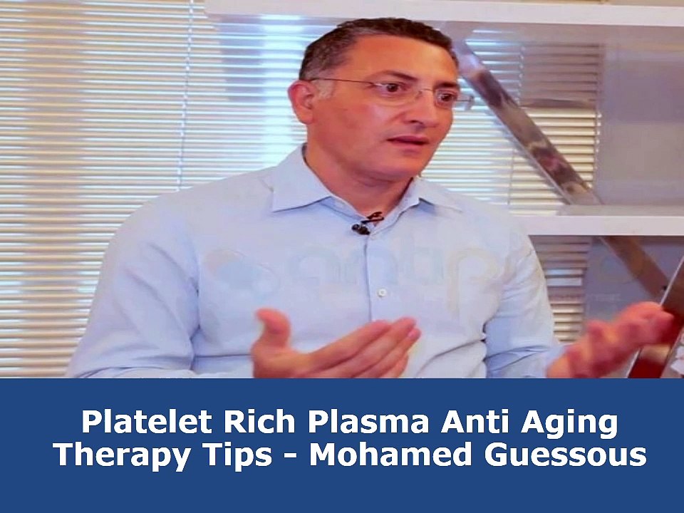 Platelet Rich Plasma Therapy | Mohamed Guessous