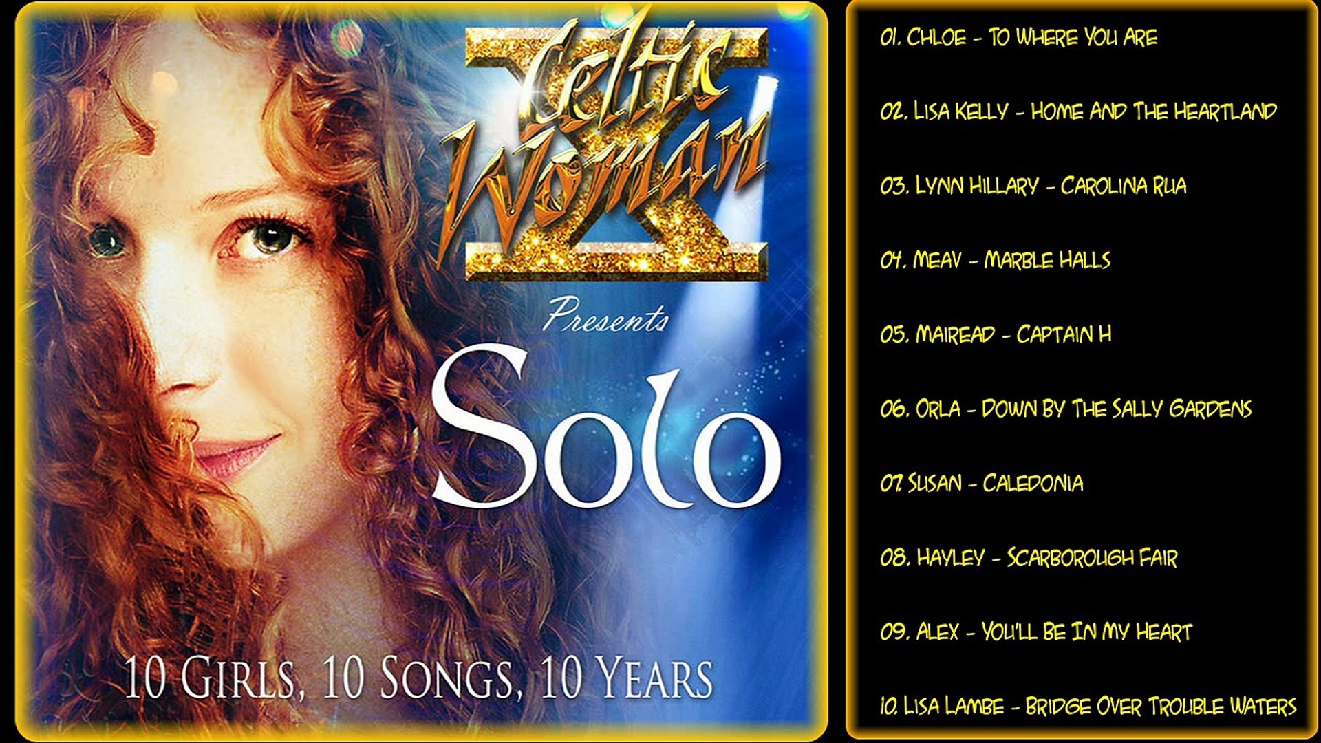 Celtic Woman Solo 10 Girls 10 Songs 10 Years 15 Full Album Video Dailymotion