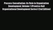 Read Process Consultation: Its Role in Organization Development Volume 1 (Prentice Hall Organizational